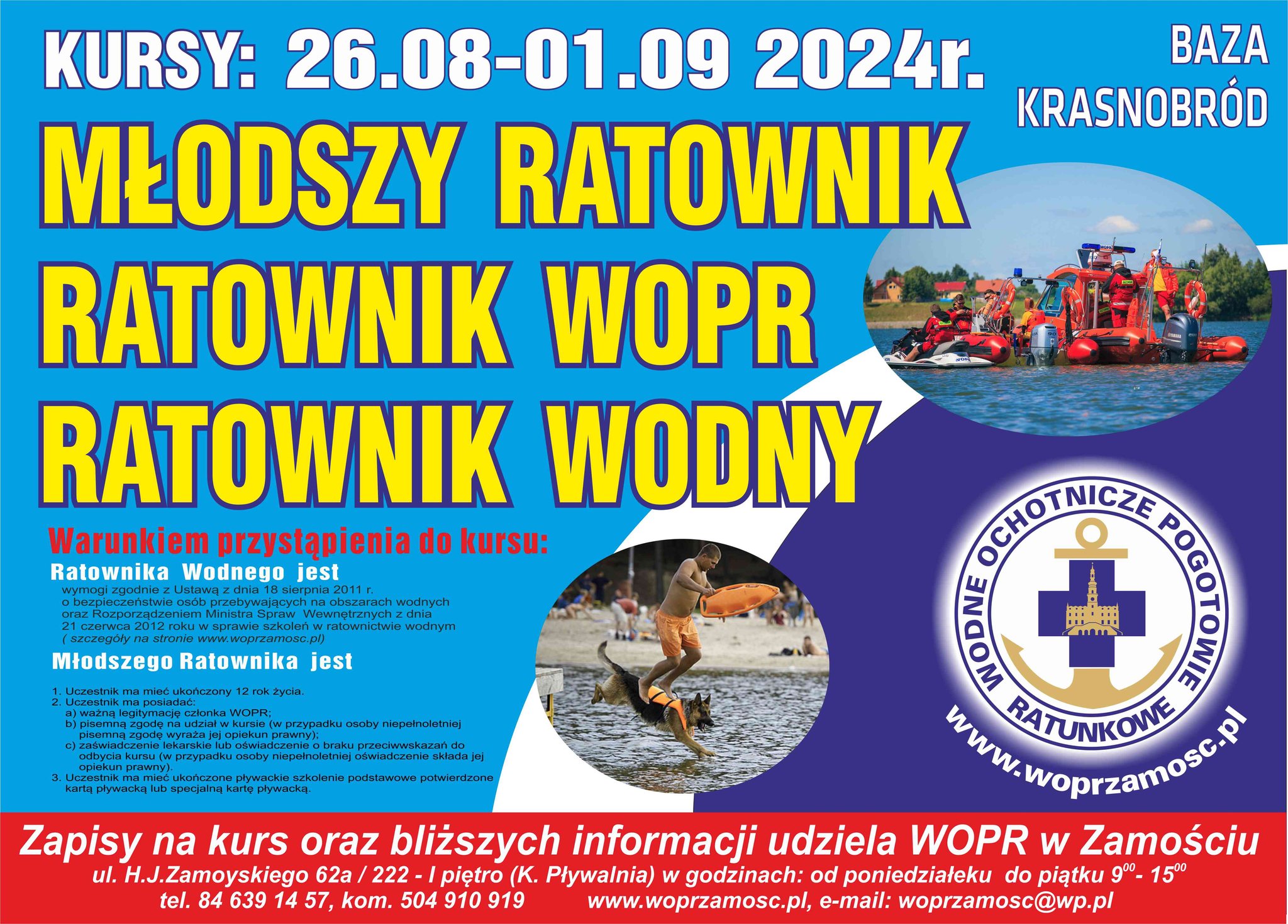 Ostatni stacjonarny kurs  na młodszego Ratownika, Ratownika Wodnego i Ratownika WOPR planujemy na 26.08-01.09.2024